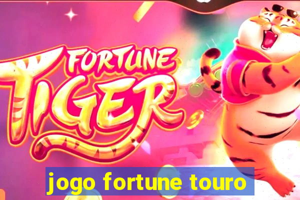 jogo fortune touro